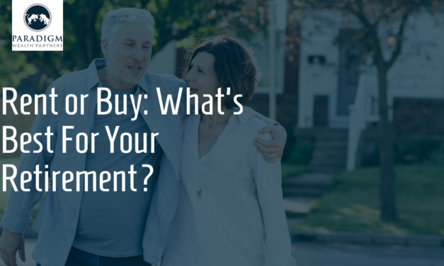 Rent or Buy? What’s Best For Your Retirement?