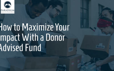 How to Maximize Your Impact with a Donor-Advised Fund