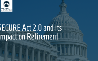 The Secure Act 2.0 and Its Impact on Your Retirement
