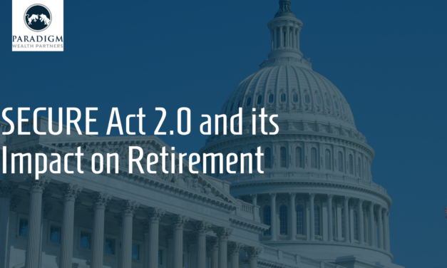 The Secure Act 2.0 and Its Impact on Your Retirement