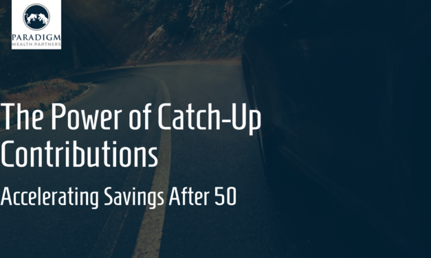 The Power of Catch-Up Contributions: Accelerating Retirement Savings After 50