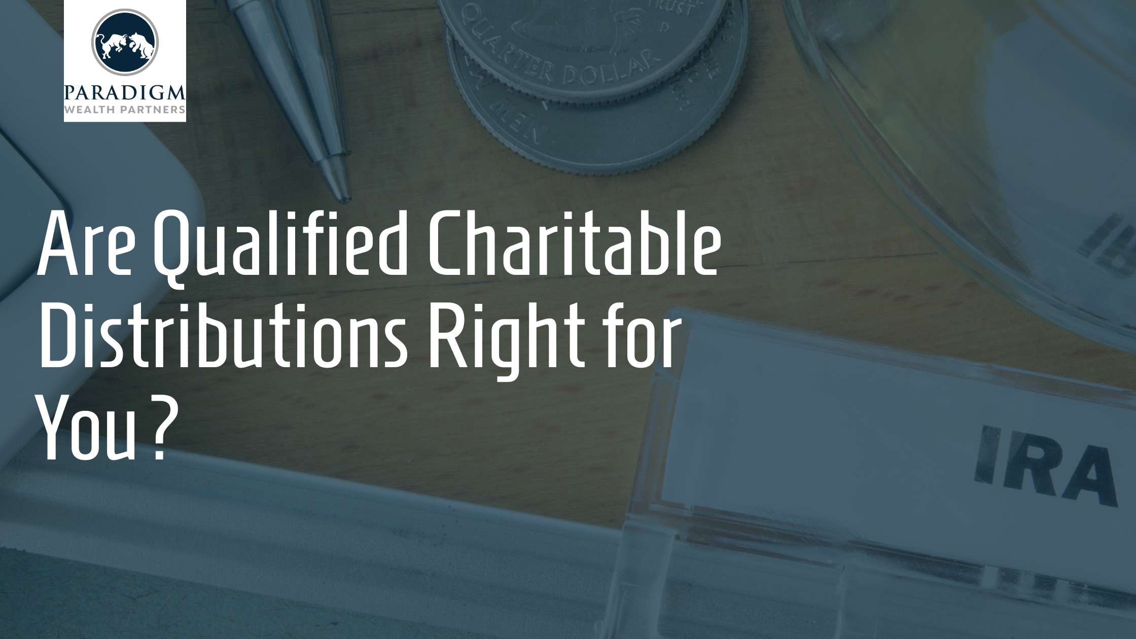 Qualified Charitable Distributions